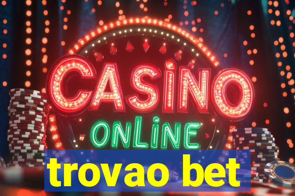 trovao bet